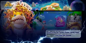 Bắn Cá Nổ Hũ: Hành Trình Chinh Phục Kho Báu Đại Dương