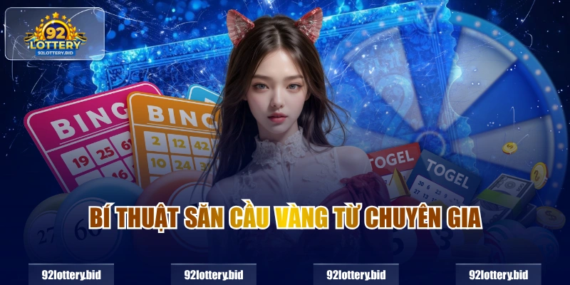 Bí thuật săn cầu vàng từ chuyên gia