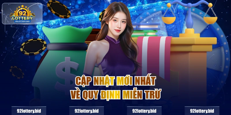 Cập nhật mới nhất về quy định miễn trừ 