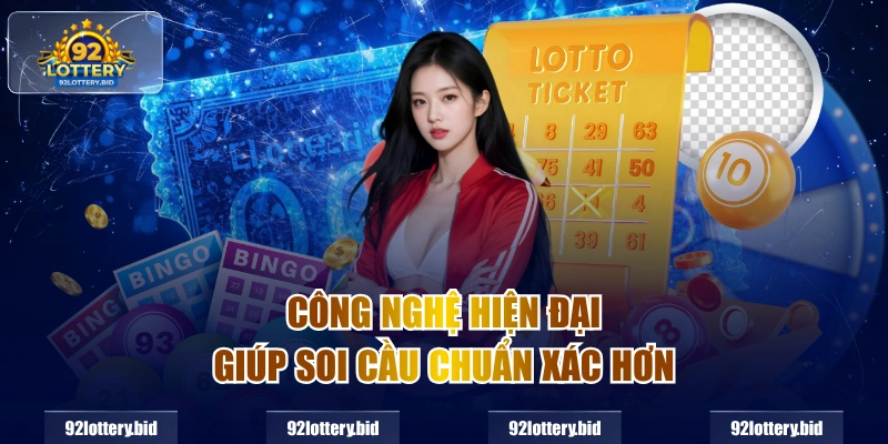 Công nghệ hiện đại giúp soi cầu chuẩn xác hơn