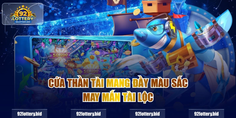 Cửa thần tài mang đầy màu sắc may mắn tài lộc