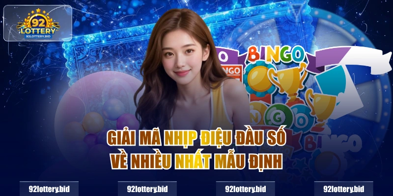 Giải mã nhịp điệu đầu số về nhiều nhất mẫu định