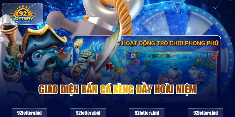 Giao diện bắn cá xèng đầy hoài niệm