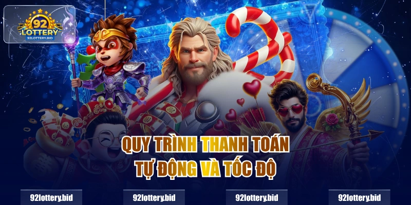Quy trình thanh toán tự động và tốc độ