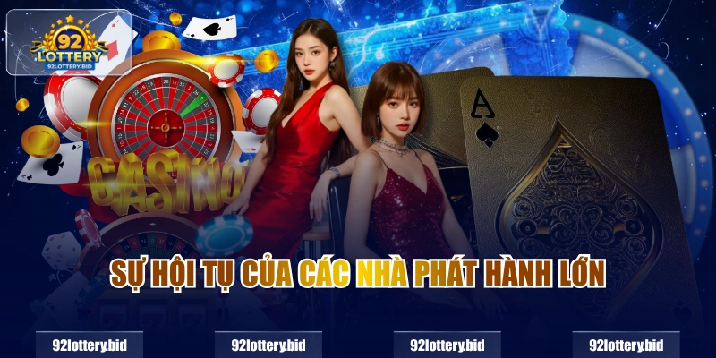 Sự hội tụ của các nhà phát hành lớn