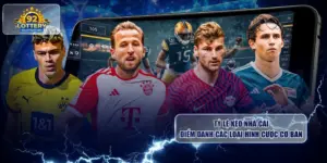 Tỷ Lệ Kèo Nhà Cái - Điểm Danh Các Loại Hình Cược Cơ Bản