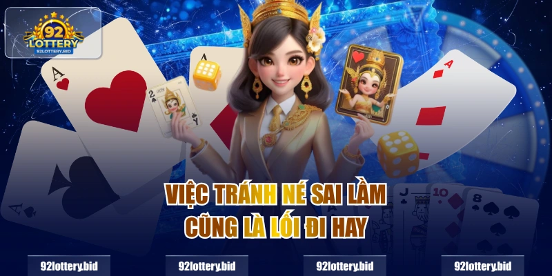 Việc tránh né sai lầm cũng là lối đi hay